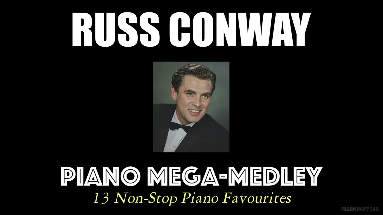 Russ Conway - Piano Mega-Medley - 13 Non-Stop Piano Favourites