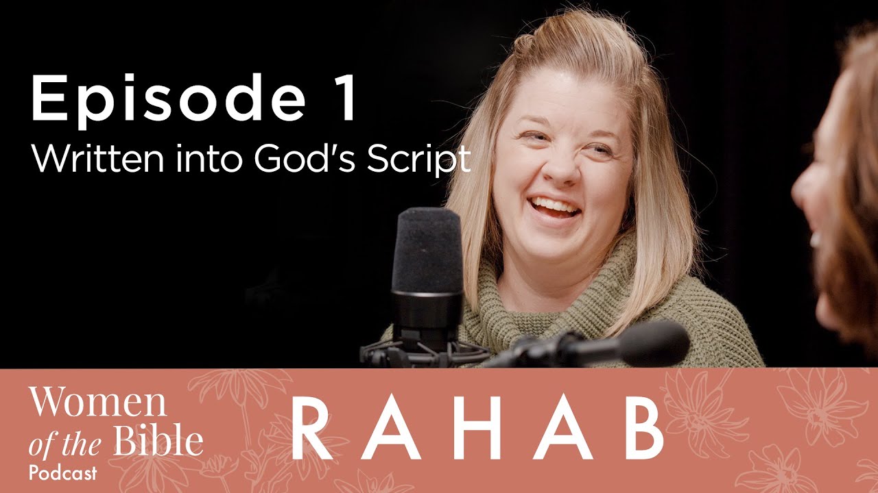 Rahab: Written into God's Script (Episode 1)