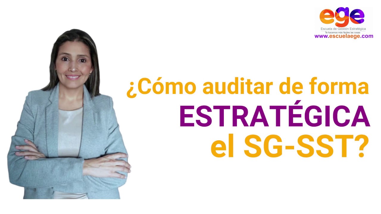&iquest;C&oacute;mo AUDITAR el SGSST de forma estrat&eacute;gica?