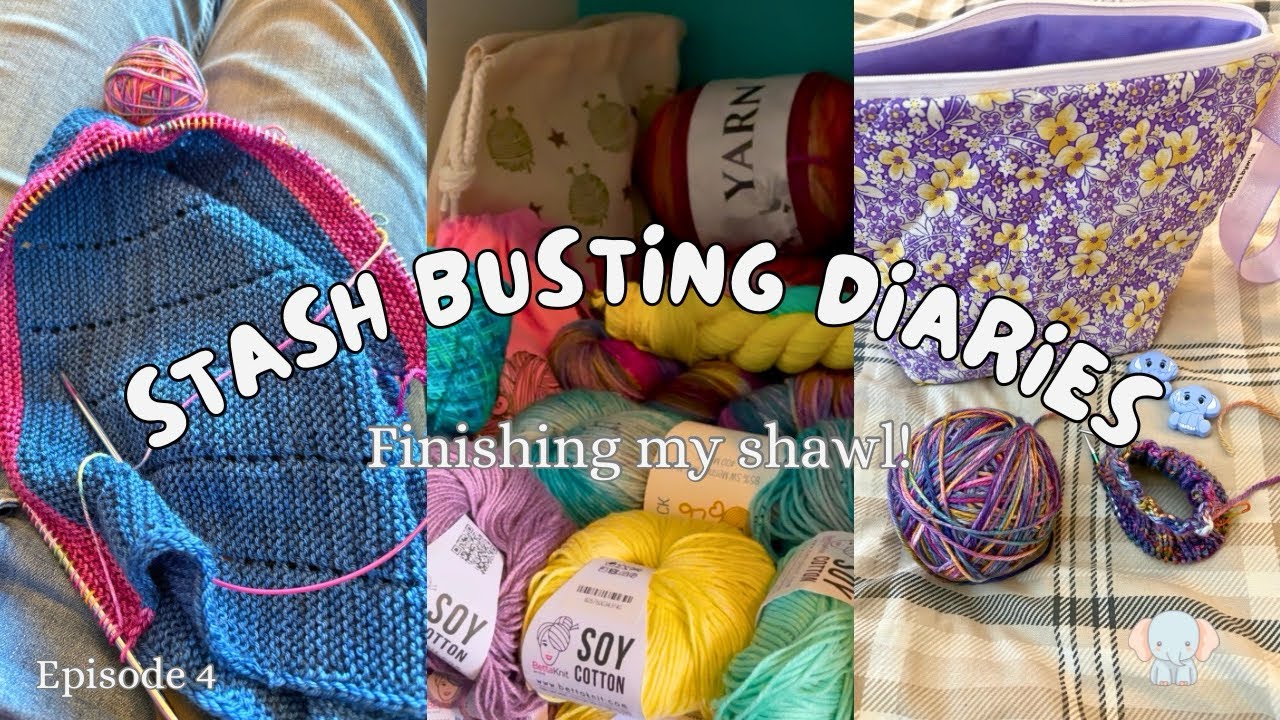 Finishing My Shawl & Casting On Socks | Stash Busting Diaries Episode 4