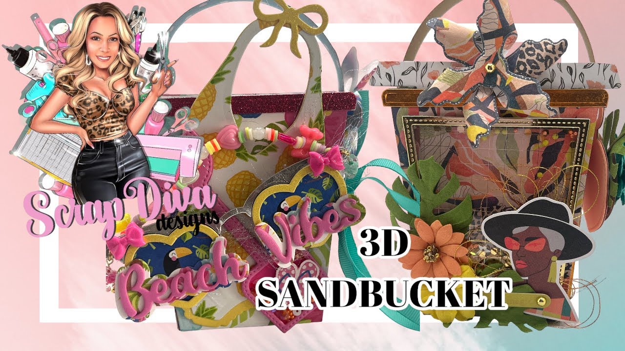 3D Sand Bucket from @ScrapDiva29