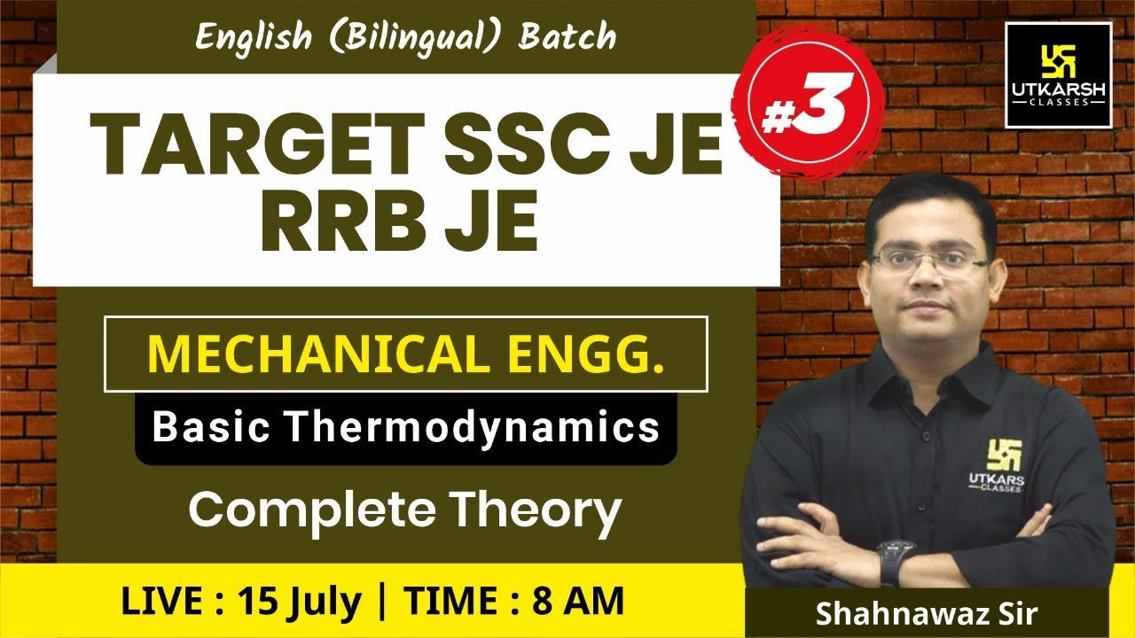 Basic Thermodynamics #3 | Mechanical Engg. | Target SSC JE, RRB JE | Complete Theory | Shahnawaz Sir