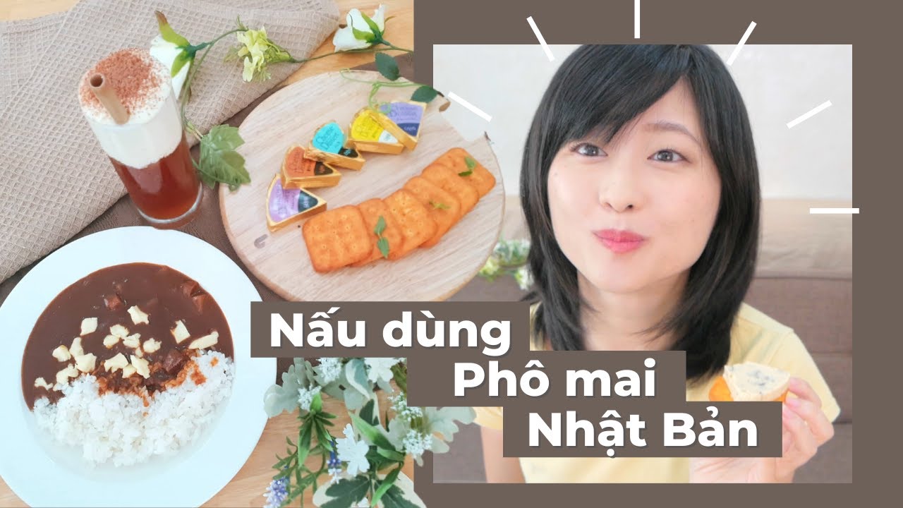 Phô mai Nhật Bản có gì đặc biệt ? | Introducing a Japanese cheese brand | 日本のチーズをベトナムで