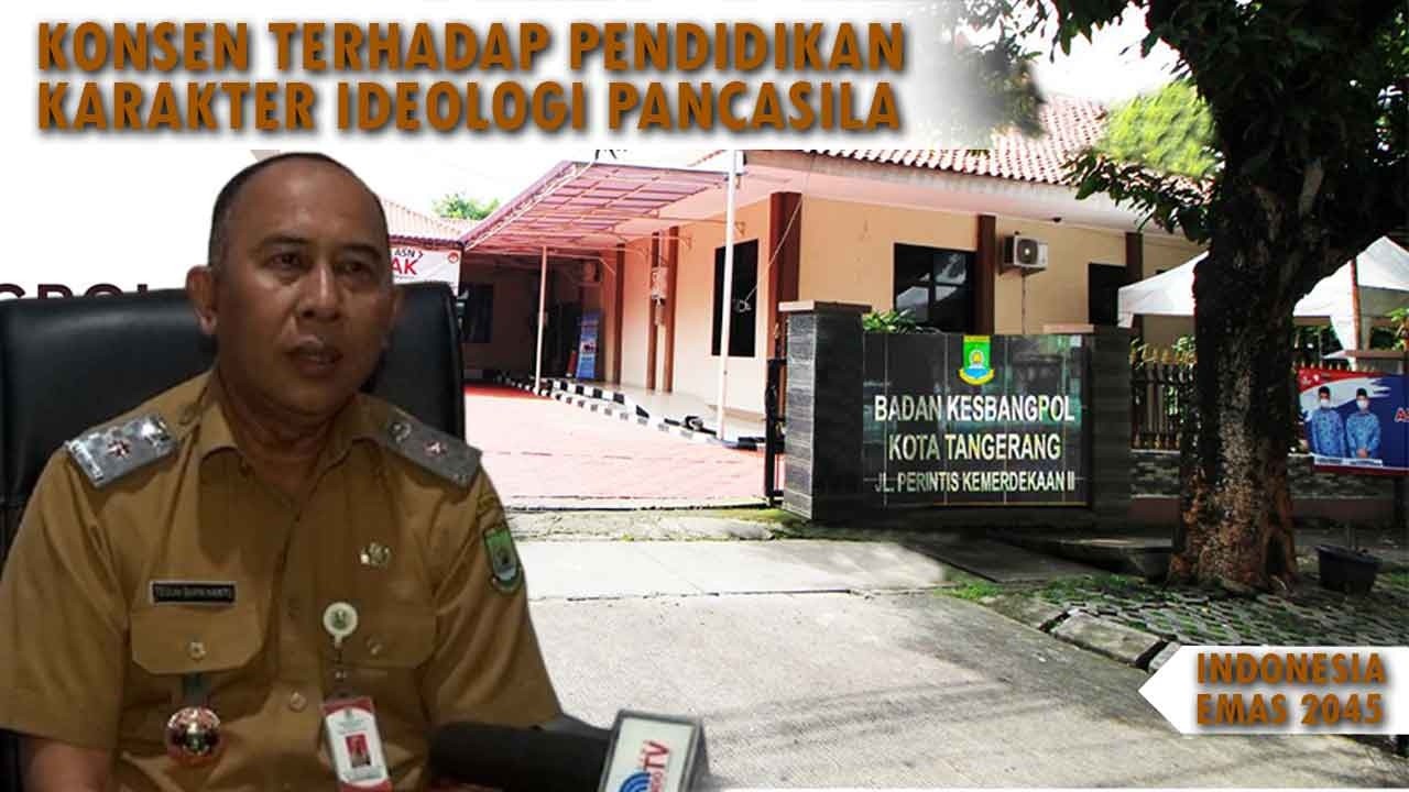 INDOTV | Badan Kesbangpol Kota Tangerang Konsen Terhadap Pendidikan Karakter Ideologi Pancasila