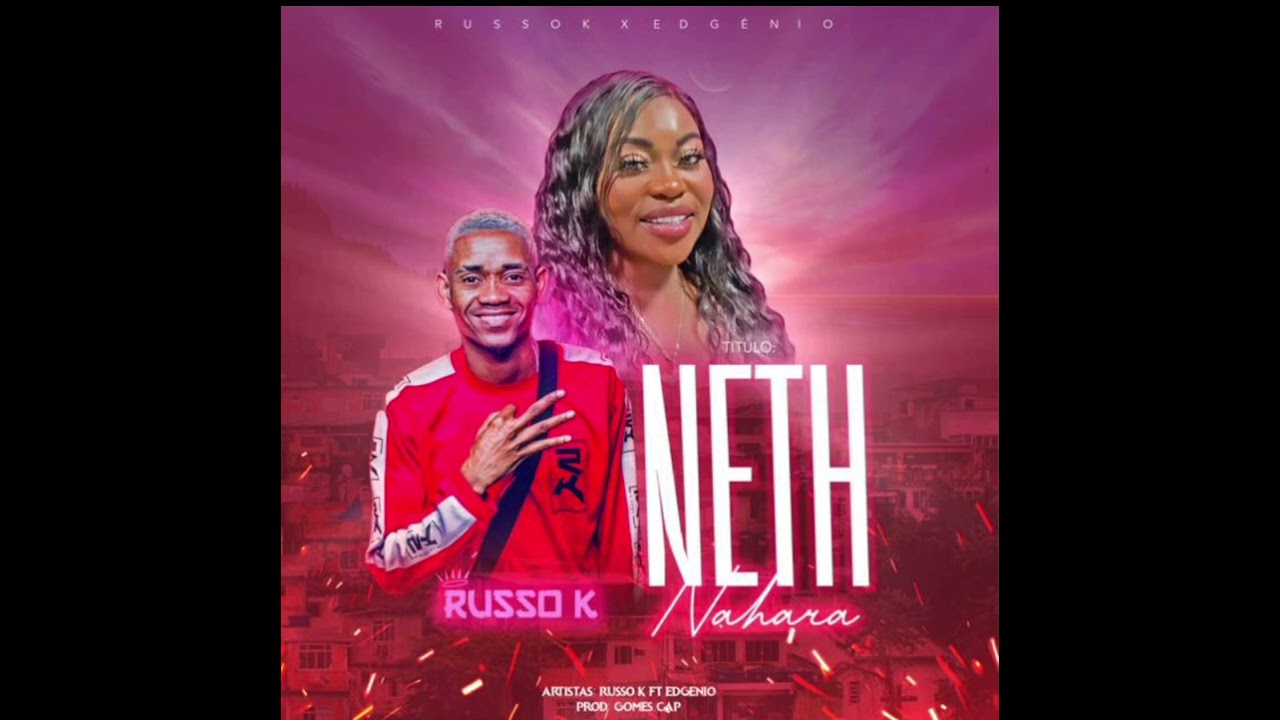 Russo k O Soba - Neth Nahara ( Homenagem ) Baixar Mp3