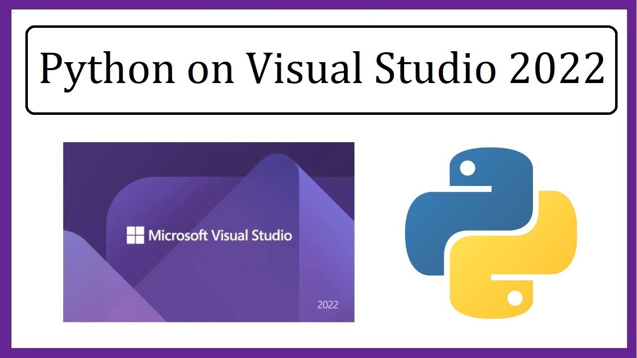 Как настроить Python в Microsoft Visual Studio 2022 | Размышления Амита