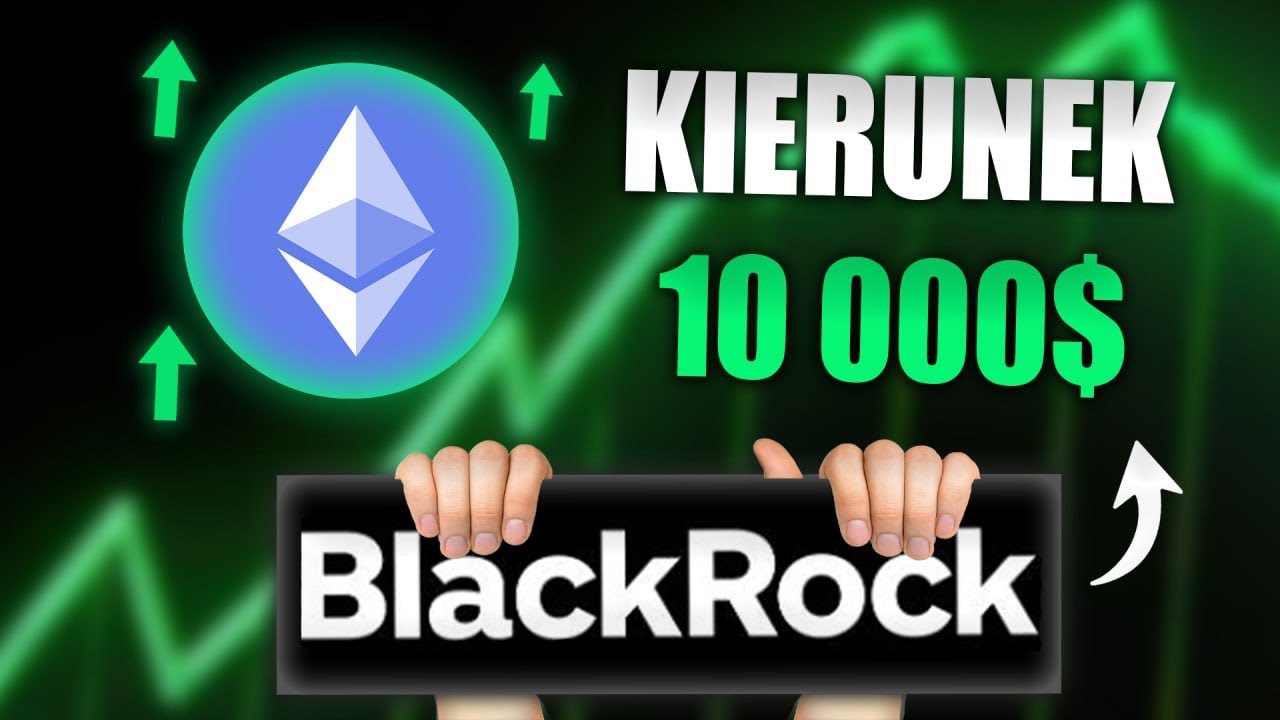 Ethereum wkr&oacute;tce przekroczy ATH a potem już 10 000$?!