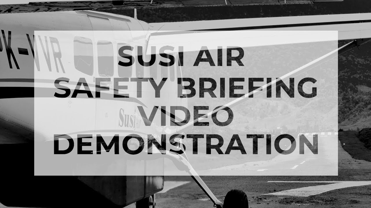 Susi Air Safety Briefing Video