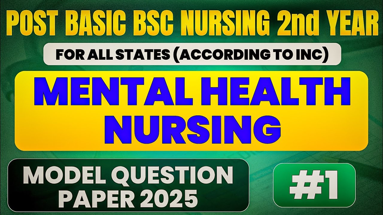 Post Basic Bsc Nursing 2nd Year Mental Health Nursing Question Paper