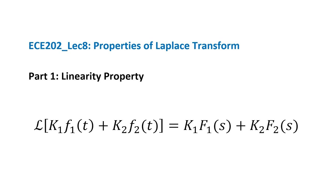 ECE202_Lec8_Part 1 Linearity Property