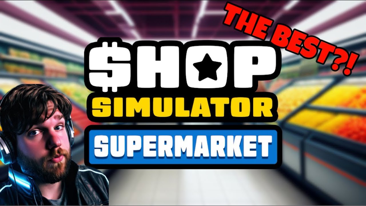 The Best Supermarket Sim On The PS5?! | Shop Simulator: Supermarket | Shop-O-Rama