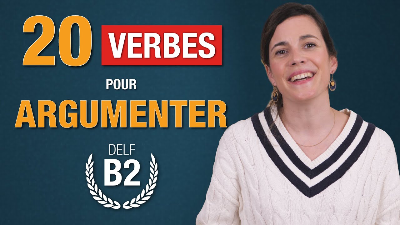 Améliorez facilement votre argumentation : niveau B2