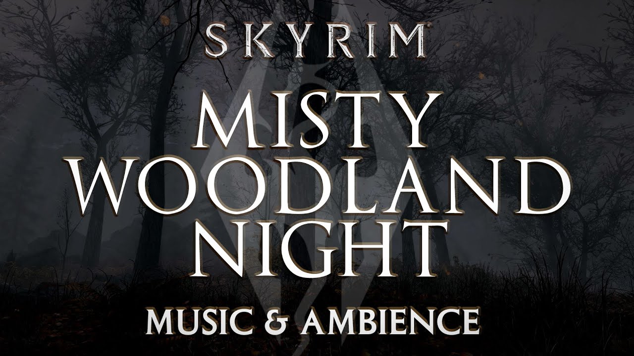 Misty Woodland Night | Skyrim Music and Ambience