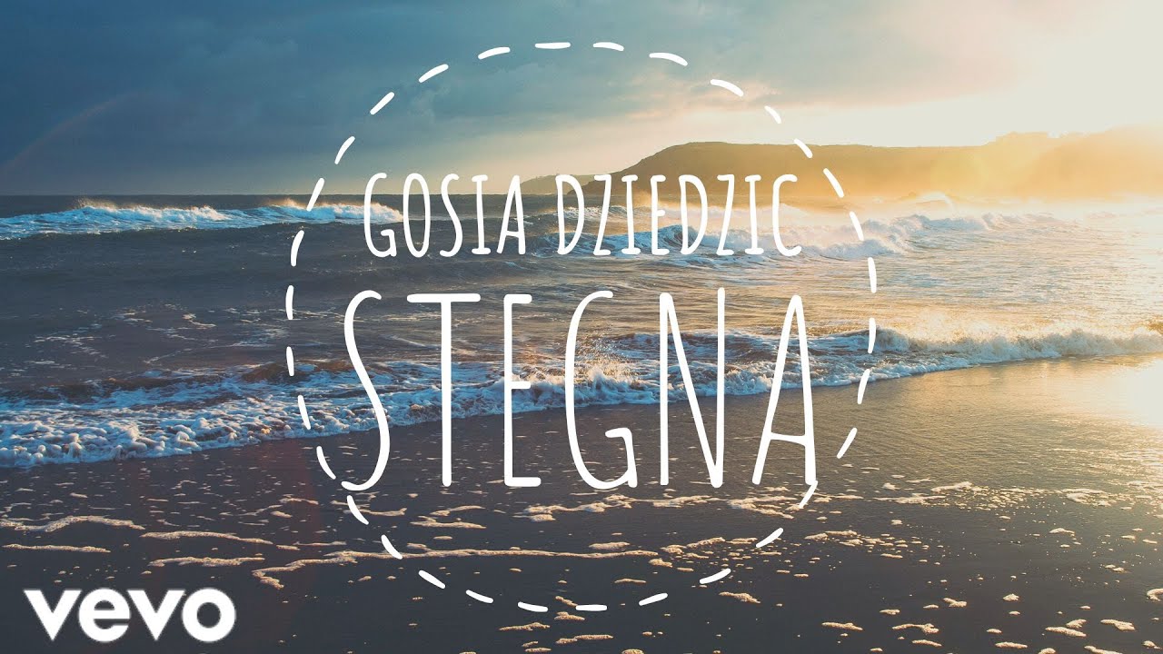 Gosia Dziedzic - Piosenka o Stegnie (Official Video)