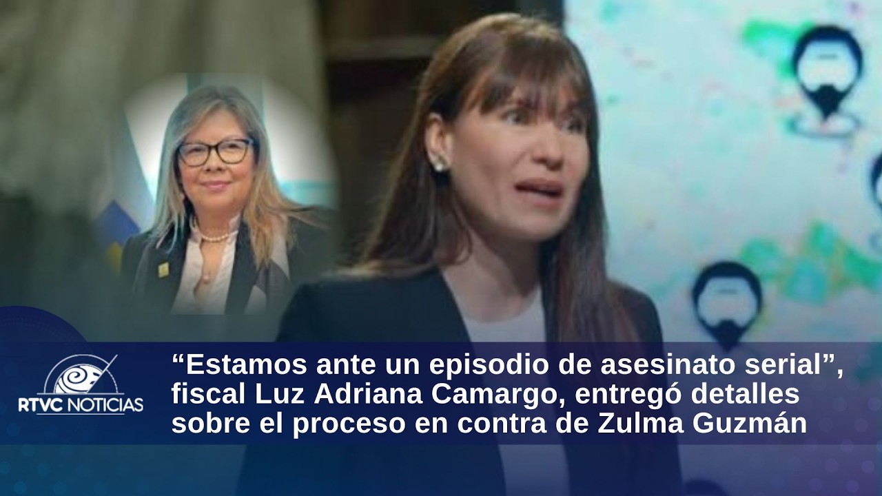 “Estamos ante un episodio de asesinato serial”, fiscal Luz Camargo, sobre el proceso de Zulma Guzmán