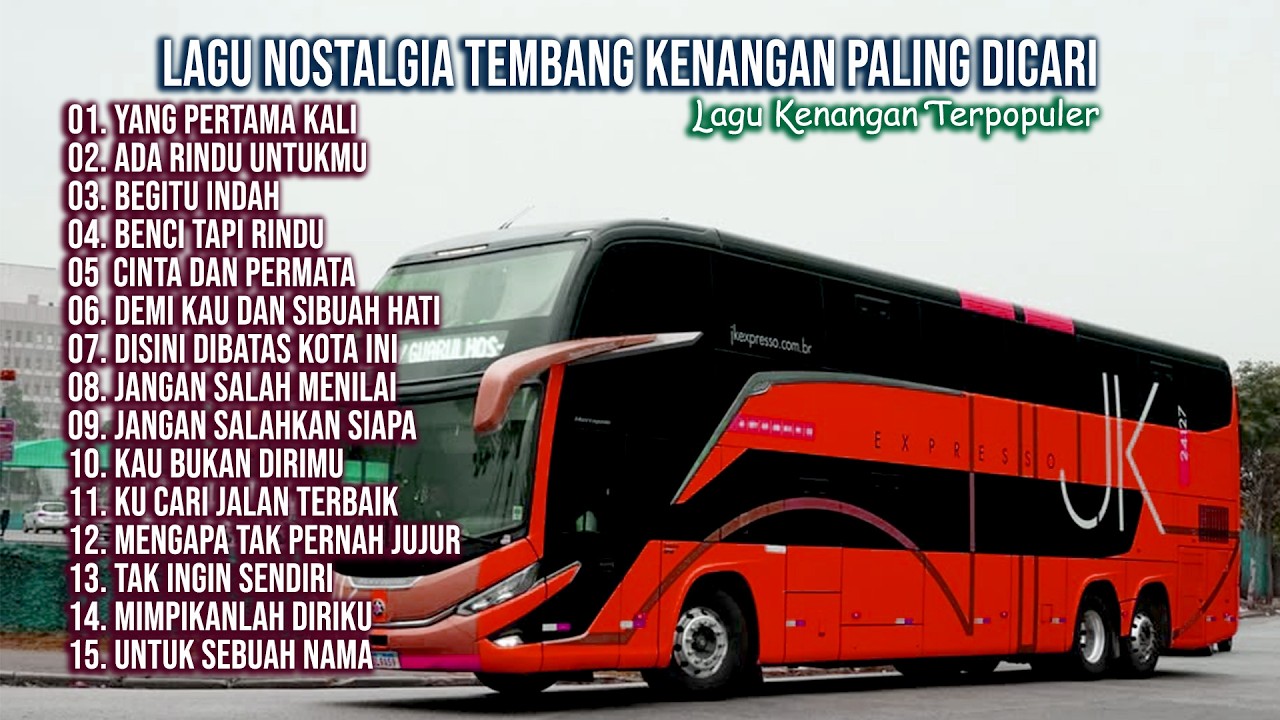 LAGU NOSTALGIA PALING DICARI | LAGU TEMBANG KENANGAN TEMAN DI PERJALANAN | YANG PERTAMA KALI