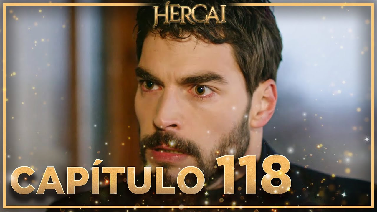 Hercai - Capítulo 118