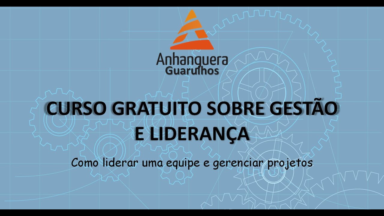 Curso Gratuito de Gest&atilde;o e Lideran&ccedil;a - Anhanguera Guarulhos - Online
