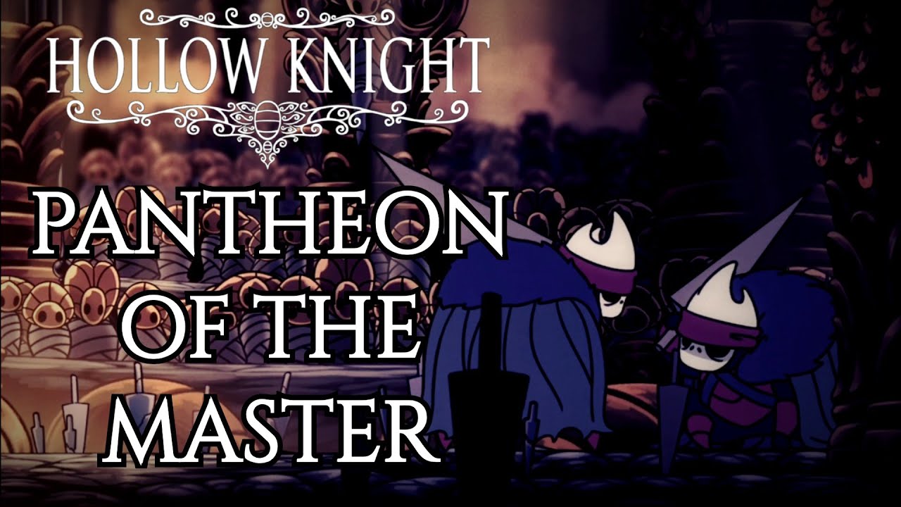 Pantheon of the Master - Hollow Knight