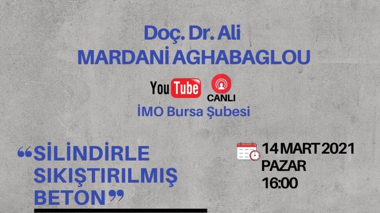SİLİNDİRLE SIKIŞTIRILMIŞ BETON- DOÇ. DR. ALİ MARDANİ AGHABAGLOU