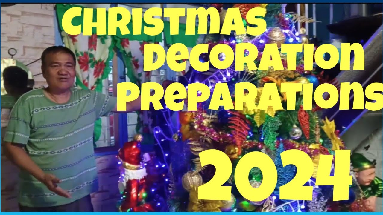 Christmas Decoration Preparations 2024