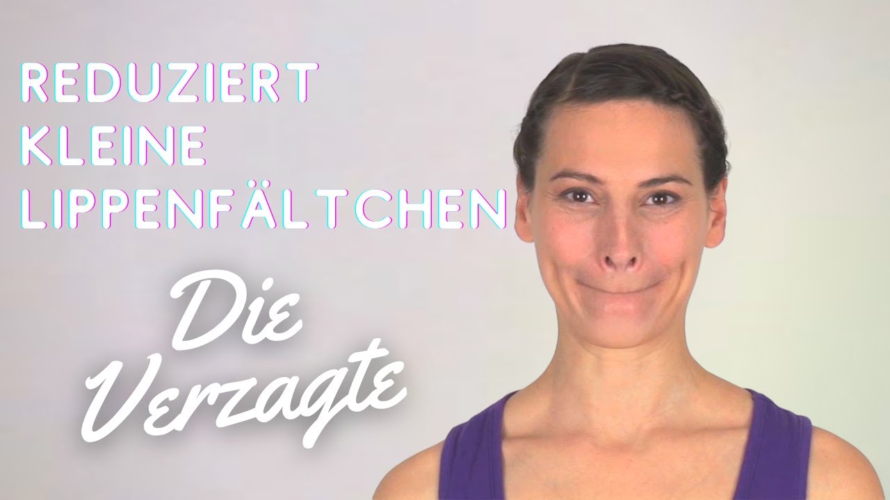 Tschüss Lippenfalten! Fitness für dein Gesicht