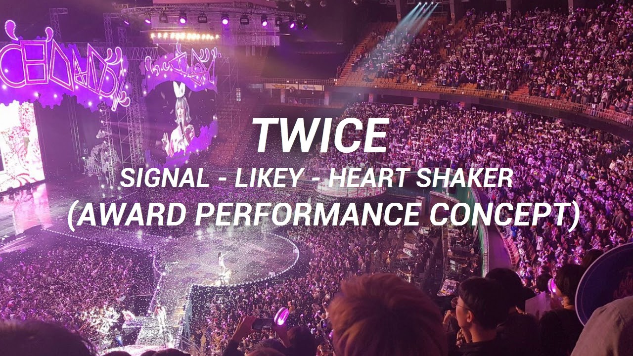 TWICE - Signal + Likey + Heart Shaker (Award Perf. Concept Pt.2)