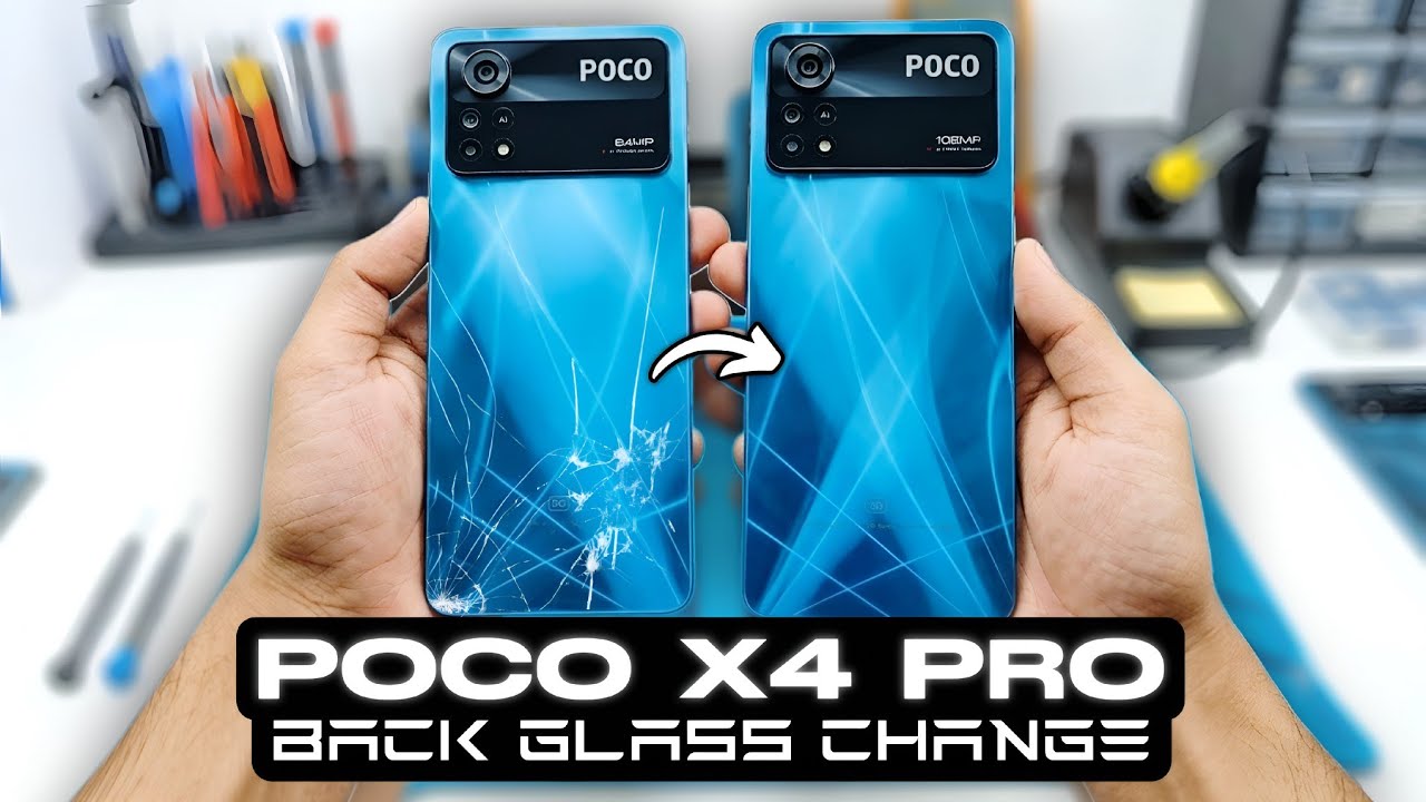 POCO X4 PRO BACK GLASS REPLACEMENT AT HOME