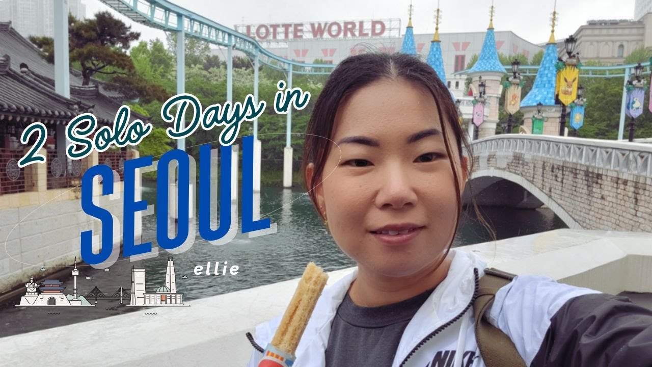 2 Solo Days in Seoul | Visiting Lotte World and staying in Gangnam
