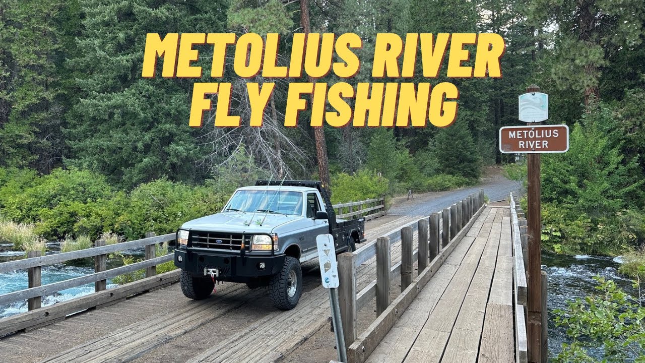 I took the day off and went fly fishing on the METOLIUS RIVER!