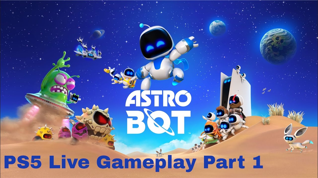 Astro Bot PS5 Pro Live Gameplay Part 1
