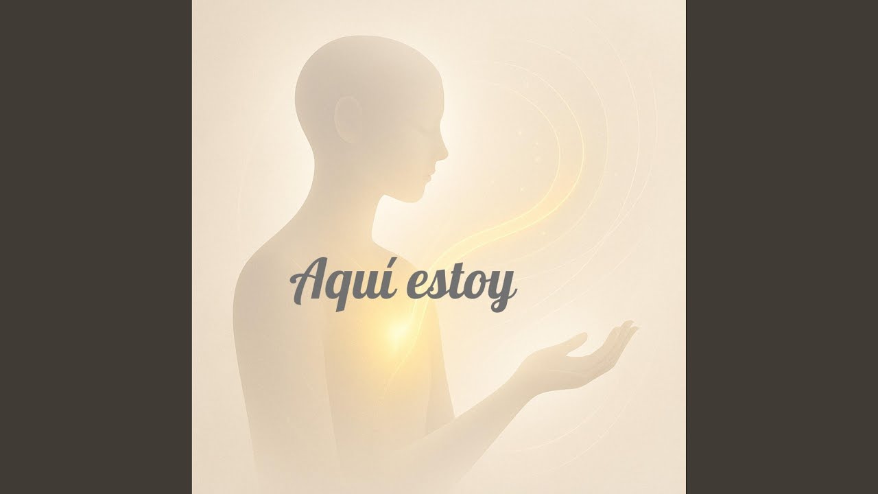 Aquí estoy