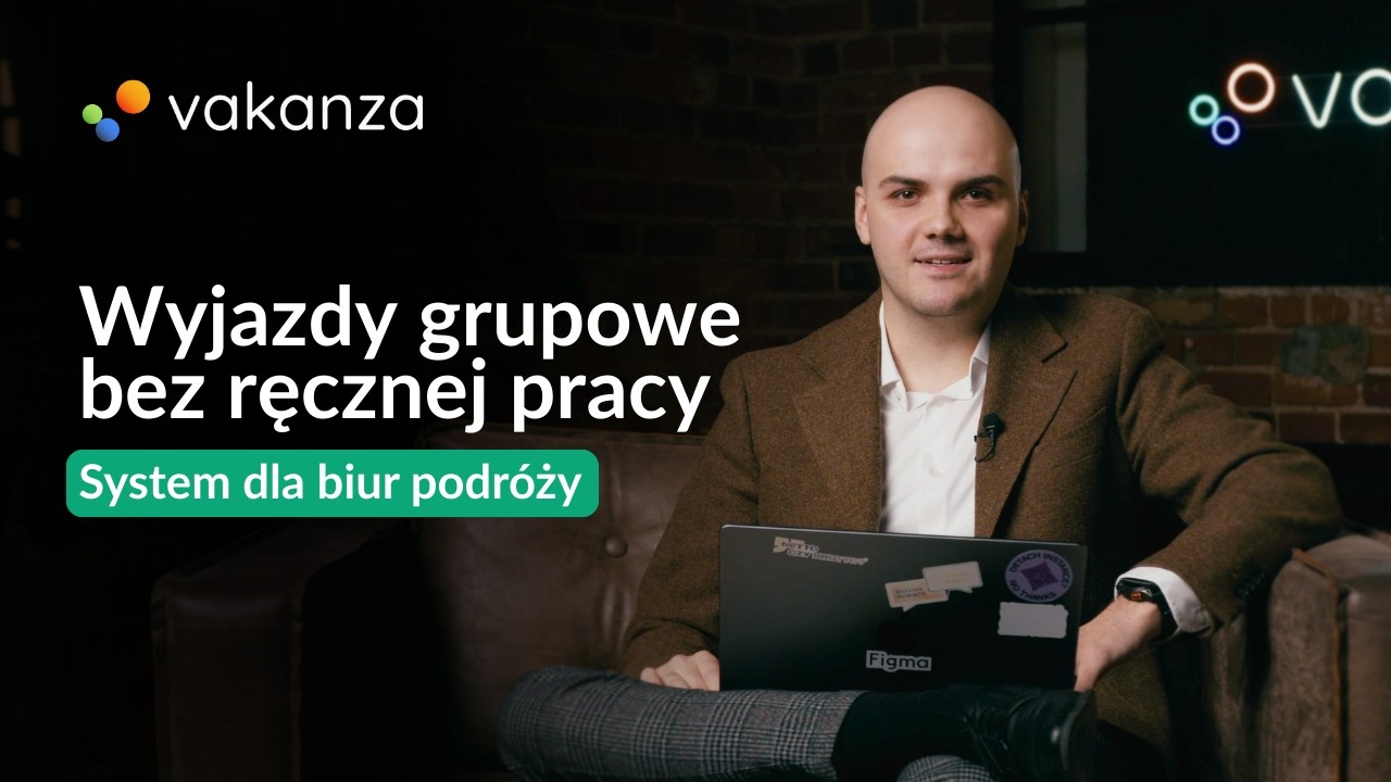 Vakanza | Jak zautomatyzować obsługę wyjazdów na zapytanie?