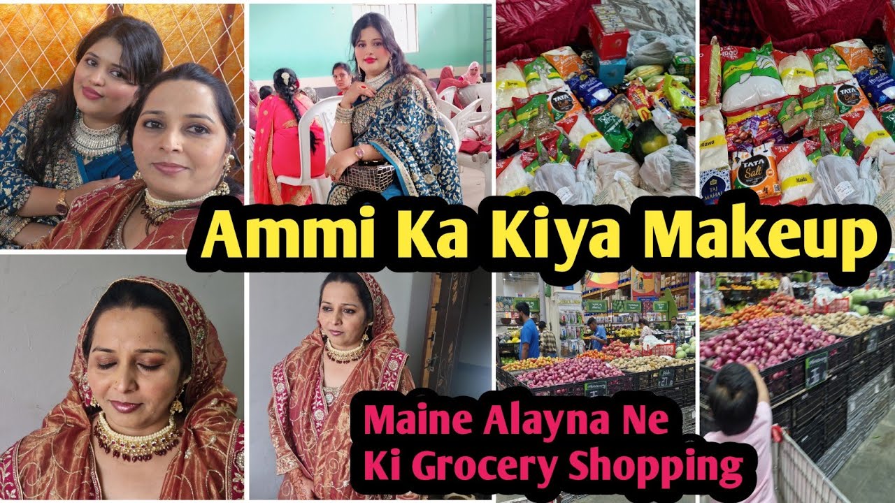 Ammi Ka Kiya Glam Party Makeup💄Sab Shadi Me Gaye😍Mera Saree Look,Alayna Ke Sath Grocery Shopping🛍
