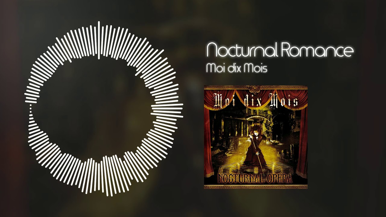 Moi dix Mois - Nocturnal Romance