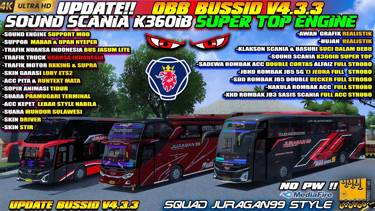 UPDATE !! OBB BUSSID V4.3.3 TERBARU SOUND SCANIA K360IB SUPER TOP PREMIUM RUNTEXT MATA GRAFIK ETS2