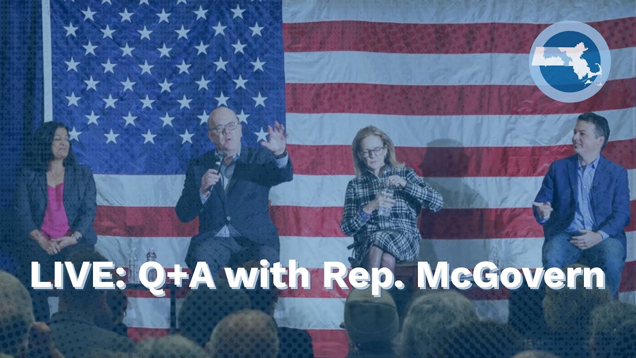 LIVE Q+A with Congressman McGovern
