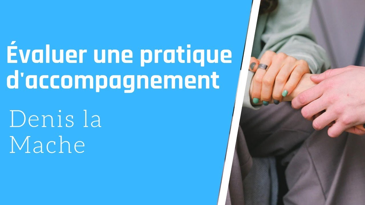 Évaluer une pratique d'accompagnement social