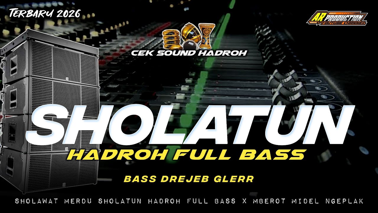SHOLATUN HADROH BASS DREJEB X MBEROT MIDEL NGEPLAK‼️COCOK UNTUK CEK SOUND