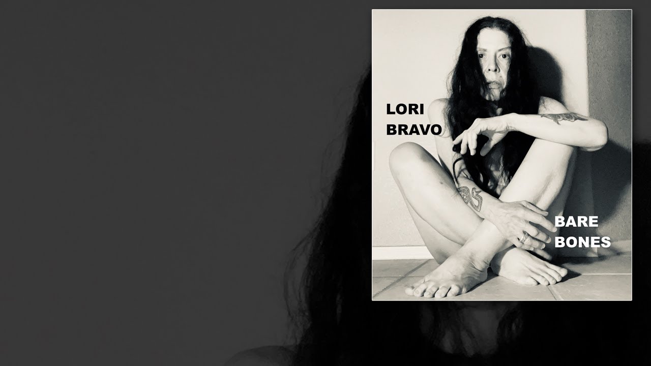 Lori Bravo - Bare Bones