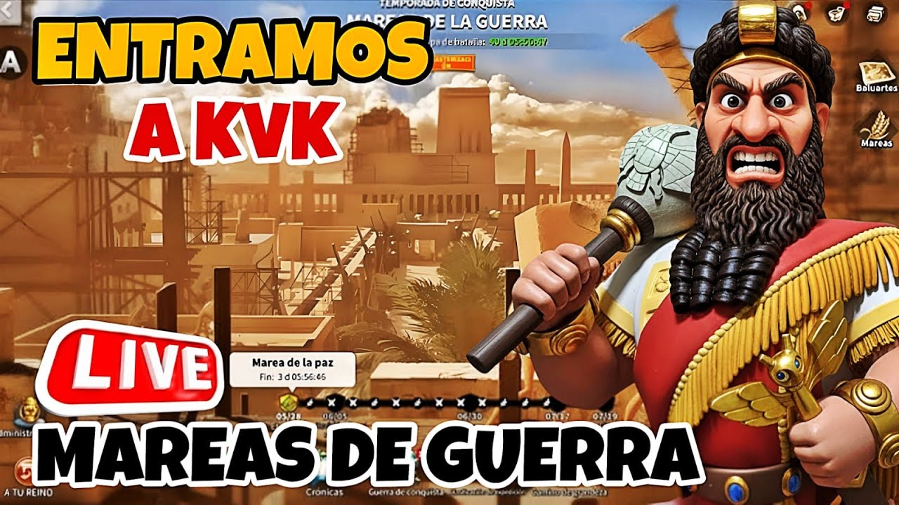 ENTRANDO AL MAPA DE KVK MAREAS DE GUERRA, SUBIENDO MINA Y ACADEMIA - RISE OF KINGDOMS