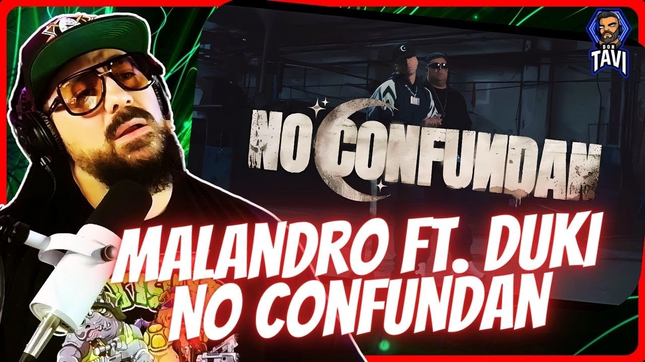 REACCION A Malandro Ft. Duki - No Confundan - ( Video Oficial)