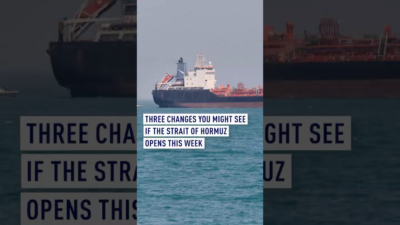 Three changes you might see if Strait of Hormuz opens this week