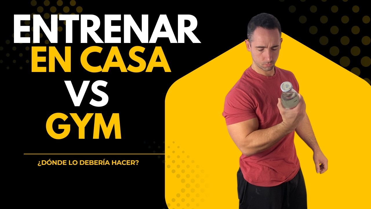 Entrenar en casa vs gym