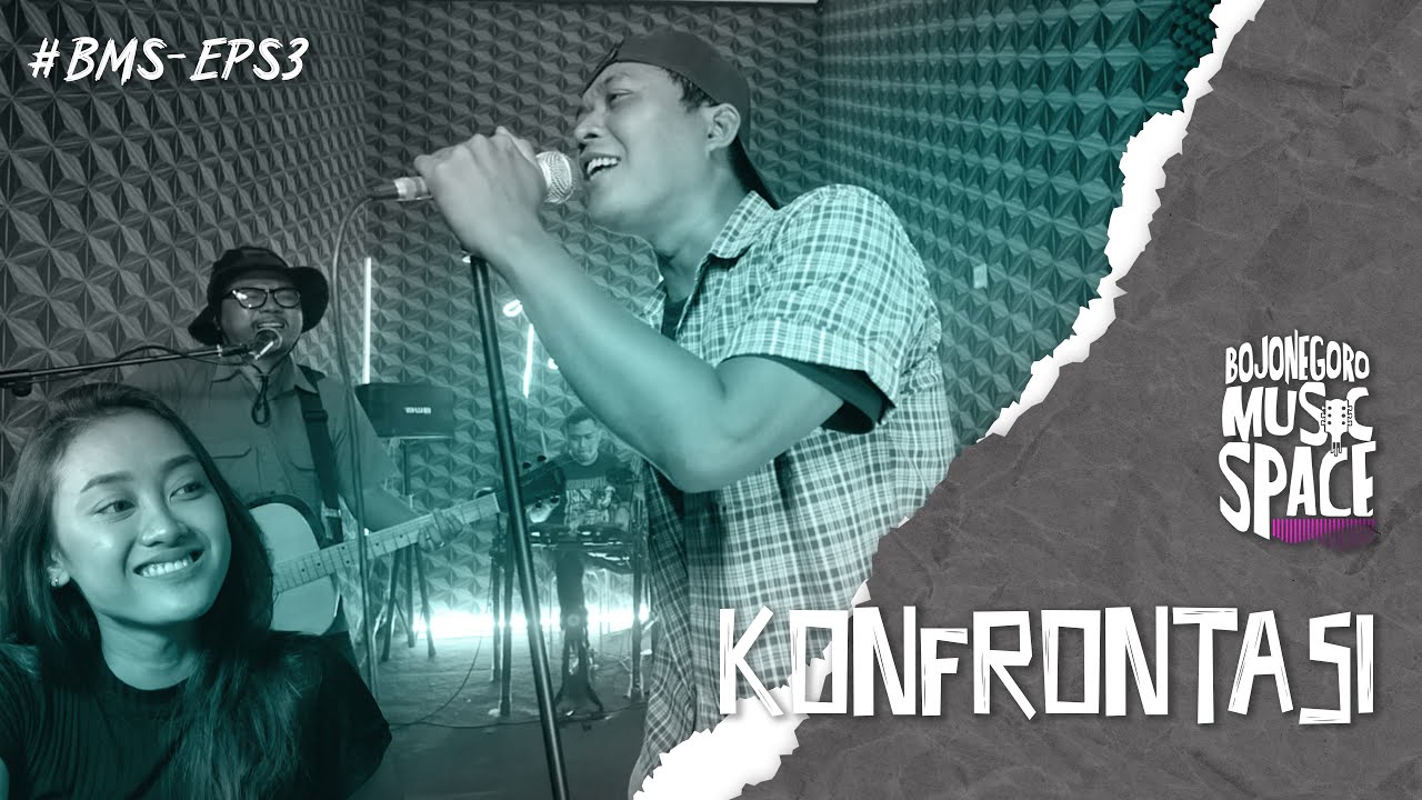 KONFRONTASI - BOJONEGORO MUSIC SPACE