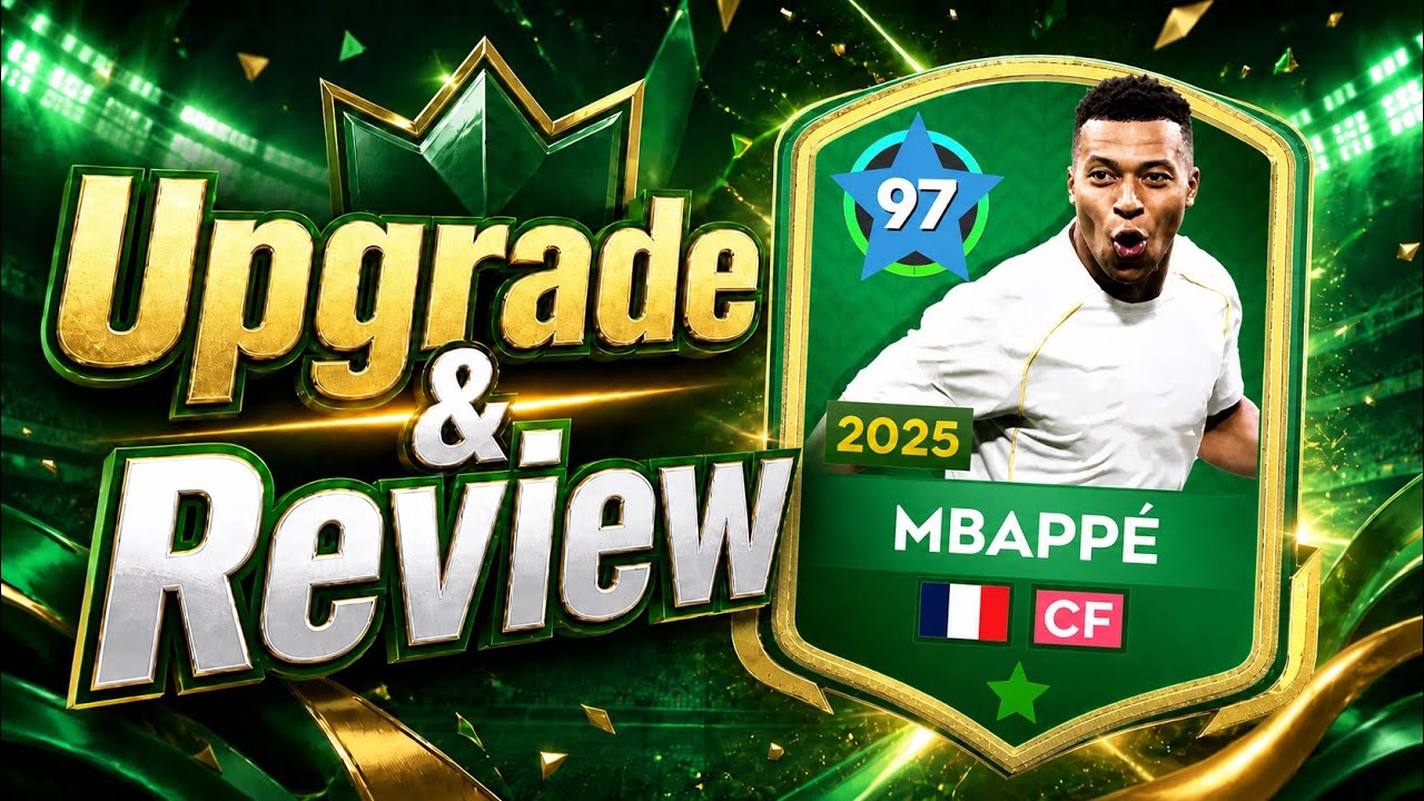 Mbappe🇫🇷 - Upgrade & Review📝