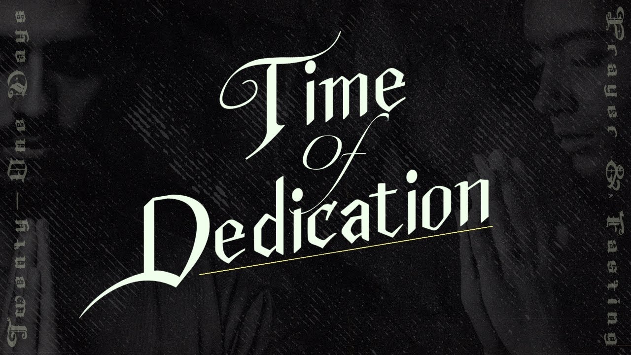 Connection Church | Time of Dedication | Day 14
