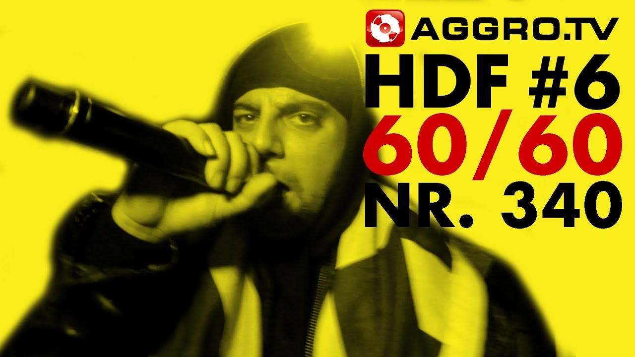 HDF - 60/60 HALT DIE FRESSE NR 340 (OFFICIAL HD VERSION AGGROTV)