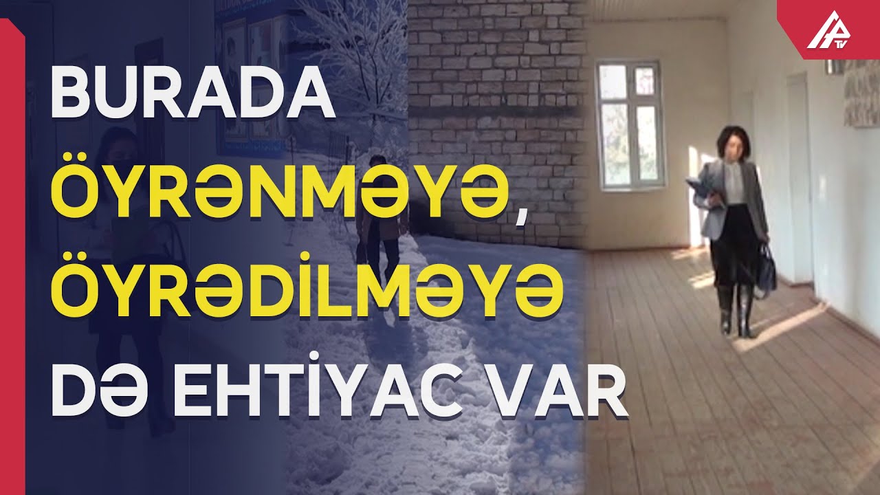 Ucqar kəndlərə işləyən müəllimlər danışdı