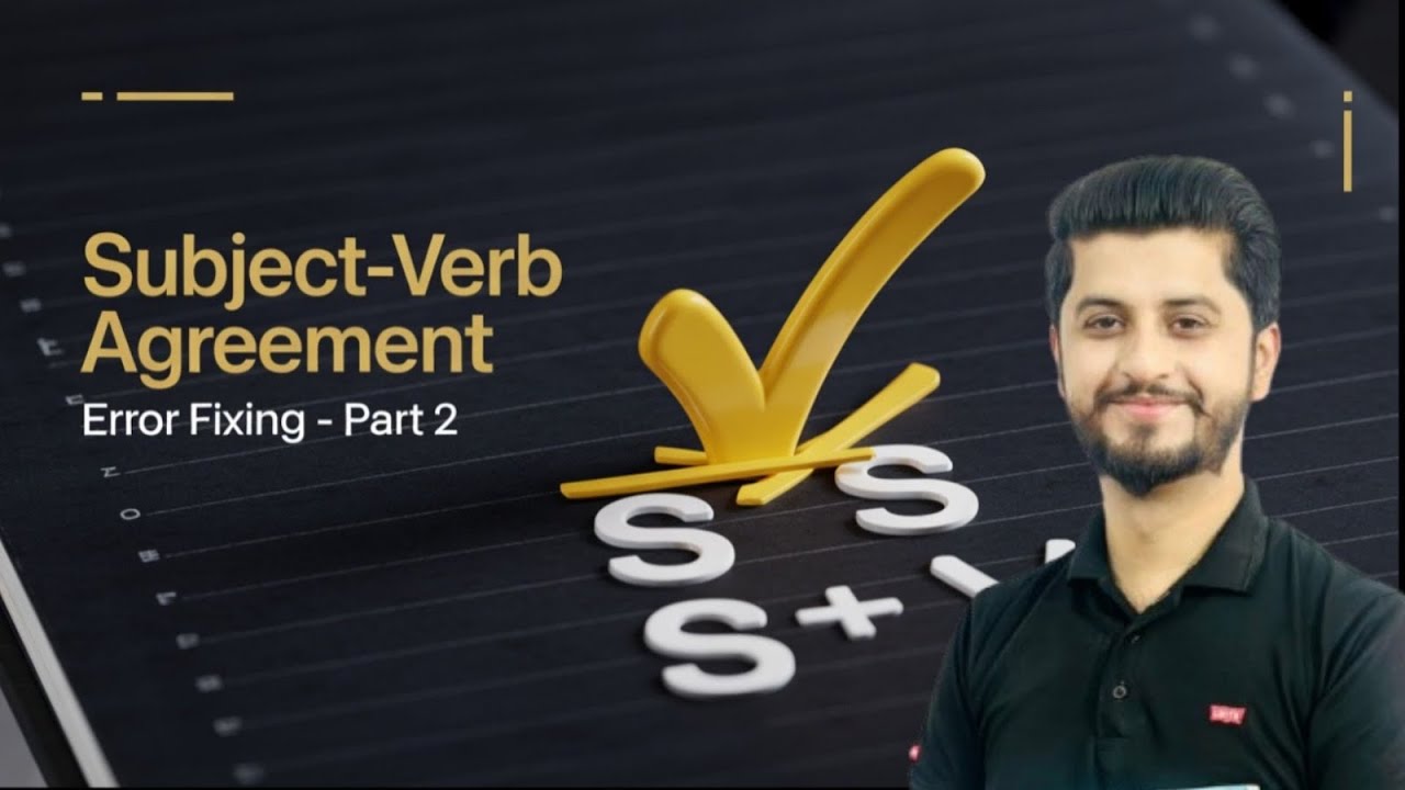Subject-Verb Agreement Made Easy | Rectification of Errors - Part 2 | English Grammar Lesson